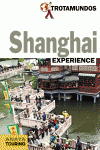 SHANGHAI -TROTAMUNDOS EXPERIENCE