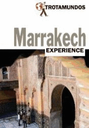 MARRAKECH -GUIA EXPERIENCE