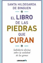 EL LIBRO DE LAS PIEDRAS QUE CURAN