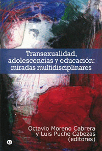 TRANSEXUALIDAD, ADOLESCENCIA Y EDUCACIN: MIRADAS MULTIDISCIPLINARES