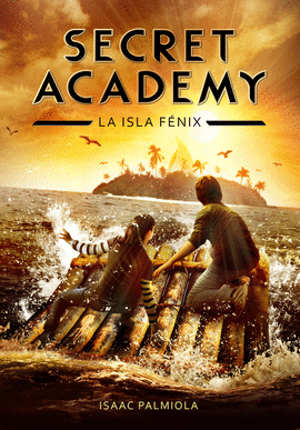 SECRET ACADEMY 1. LA ISLA SECRETA