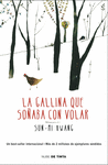 GALLINA QUE SOABA CON VOLAR, LA