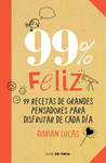 99 % FELIZ