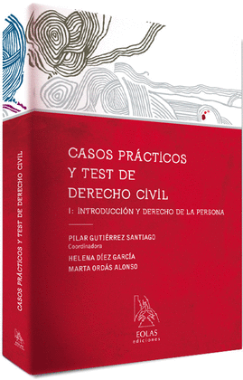 CASOS PRCTICOS Y TEST DE DERECHO CIVIL I
