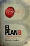 PLAN B, EL