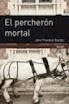 EL PERCHERN MORTAL
