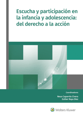 ESCUCHA Y PARTICIPACIN EN LA INFANCIA Y ADOLESCENCIA: DEL DERECHO A LA ACCIN