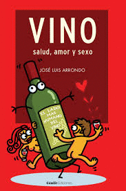 VINO, SALUD, AMOR Y SEXO