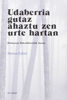 UDABERRIA GUTAZ AHAZTU ZEN URTE HARTAN