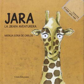 JARA LA JIRAFA AVENTURERA