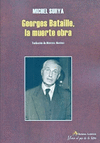 GEORGES BATAILLE,LA MUERTE OBRA