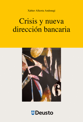 CRISIS Y NUEVA DIRECCIN BANCARIA