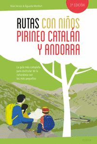 RUTAS CON NIOS EN EL PIRINEO CATALAN Y ANDORRA