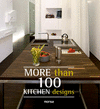 MORE THAN 100 KITCHEN DESIGNS. COCINAS