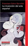 LA INVENCI�N DEL ARTE ESPA�OL