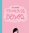 MIS PRIMEROS PRIMEROS BESOS