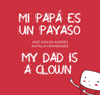 MI PAP ES UN PAYASO