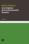 LOS ORGENES DE LA COMUNICACIN HUMANA