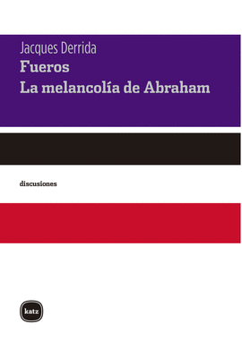 FUEROS. LA MELANCOLA DE ABRAHAM