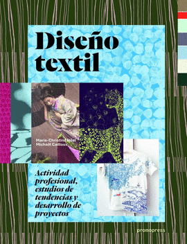 DISEO TEXTIL - ACTIVIDAD PROFESIONAL, ESTUDIOS, TENDENCIAS Y DESARROLLO DE PROY