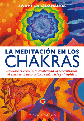 MEDITACIN EN LOS CHAKRAS, LA