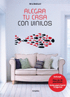 ALEGRA TU CASA CON VINILO