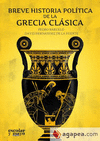 BREVE HISTORIA POL�TICA DE LA GRECIA CL�SICA