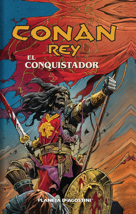 CONAN REY: EL CONQUISTADOR