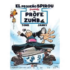 EL PEQUEO SPIROU. MI PROFE DE ZUMBA