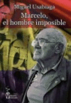 MARCELO: EL HOMBRE IMPOSIBLE