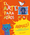 ARTE PARA NIOS, EL.ANIMALES