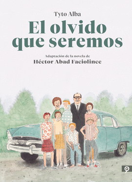 EL OLVIDO QUE SEREMOS (NOVELA GRFICA)