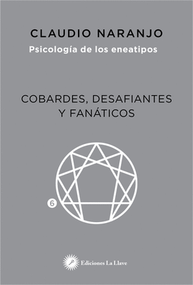 COBARDES, DESAFIANTES Y FANTICOS