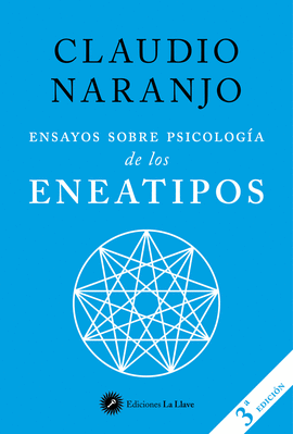 ENSAYOS SOBRE PSICOLOGIA DE LOS ENEATIPOS