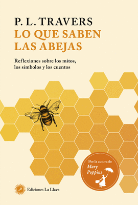 LO QUE SABEN LAS ABEJAS