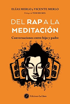 DEL RAP A LA MEDITACIN