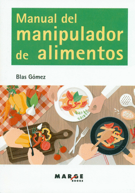 MANUAL DEL MANIPULADOR DE ALIMENTOS