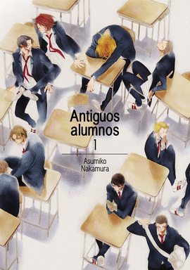 ANTIGUOS ALUMNOS, VOL. 1 (3ED)