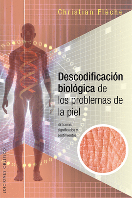 DESCODIFICACIN BIOLGICA DE LOS PROBLEMAS DE LA PIEL