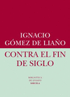 CONTRA EL FIN DE SIGLO