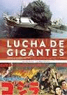 LUCHA DE GIGANTES. GODZILLA, GAMERA, MOTHRA Y OTROS MONSTRUOS ENO