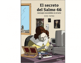 SECRETO DEL SALMO 46, EL - MENSAJES ESCONDIDOS EN EL ARTE
