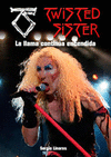TWISTED SISTER LA LLAMA CONTINUA ENCENDIDA