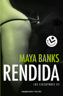 RENDIDA (LOS EJECUTORES 3)