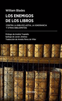 LOS ENEMIGOS DE LOS LIBROS