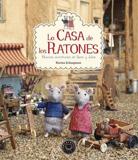 LA CASA DE LOS RATONES, VOLUMEN 2: NUEVAS AVENTURAS DE SAM Y JULIA