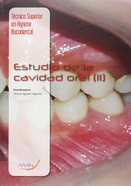 ESTUDIO DE LA CAVIDAD ORAL II