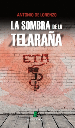 LA SOMBRA DE LA TELARA�A