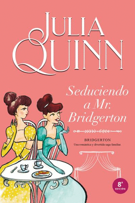 SEDUCIENDO A MR. BRIDGERTON (N.E)