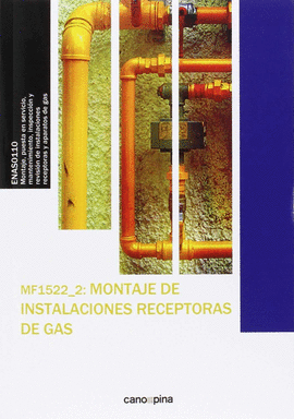 MF1522 MONTAJE DE INSTALACIONES RECEPTORAS DE GAS